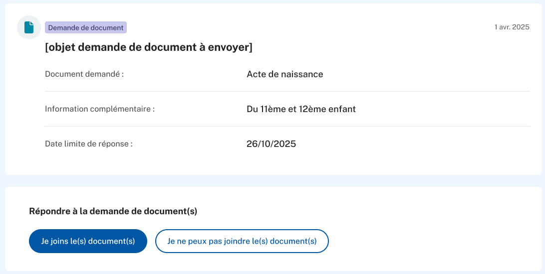 Demande de document [objet demande de document à envoyer] Document demandé : Acte de naissance Information complémentaire : du 11e et 12e enfants Date limite de réponse : 26/10/2025. Répondre à la demande de document(s) Je joins le(s) document(s) Je ne peux pas joindre le(s) document(s)